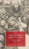 Time and radical politics in France