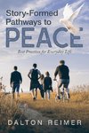 Story-Formed Pathways to Peace