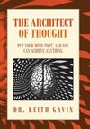 The Architect of Thought