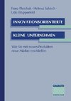 Innovationsorientierte kleine Unternehmen