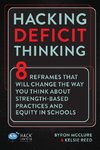 Hacking Deficit Thinking