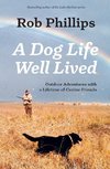 A Dog Life Well Lived