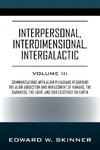 Interpersonal, Interdimensional, Intergalactic