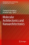 Molecular Architectonics and Nanoarchitectonics