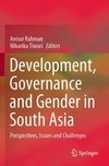 Development, Governance and Gender in South Asia