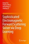 Sophisticated Electromagnetic Forward Scattering Solver via Deep Learning