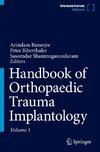 Handbook of Orthopaedic Trauma Implantology