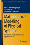 Mathematical Modeling of Physical Systems