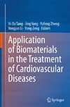 Application of Biomaterials in the Treatment of Cardiovascular Diseases