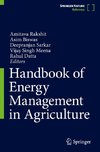 Handbook of Energy Management in Agriculture