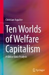 Ten Worlds of Welfare Capitalism