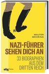 Naziführer sehen dich an