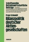 Bilanzpolitik deutscher Aktiengesellschaften