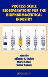 Process Scale Bioseparations for the Biopharmaceutical Indus