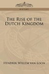 The Rise of the Dutch Kingdom