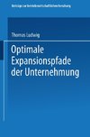 Optimale Expansionspfade der Unternehmung