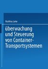 Überwachung und Steuerung von Container-Transportsystemen