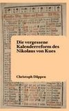 Die vergessene Kalenderreform des Nikolaus von Kues