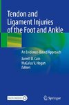 Tendon and Ligament Injuries of the Foot and Ankle