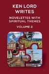 Novelettes with Spiritual Themes -- Volume 2