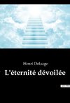 L'éternité dévoilée