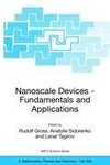 Nanoscale Devices - Fundamentals and Applications