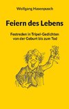 Feiern des Lebens