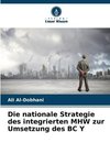 Die nationale Strategie des integrierten MHW zur Umsetzung des BC Y