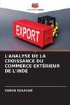 L'ANALYSE DE LA CROISSANCE DU COMMERCE EXTÉRIEUR DE L'INDE