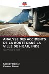 ANALYSE DES ACCIDENTS DE LA ROUTE DANS LA VILLE DE HISAR, INDE