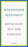 Botschaft aus der Ukraine