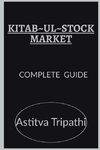 KITAB-UL-STOCK MARKET