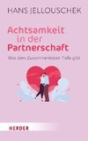 Achtsamkeit in der Partnerschaft