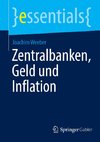 Zentralbanken, Geld und Inflation