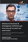 Utilizzo di tecniche di intelligenza artificiale per tracciare gli accessi non autorizzati