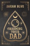 Charming Your Dad