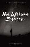 The Lifetime Between