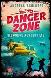 Dangerzone - Bedrohung aus der Tiefe