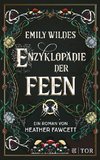 Emily Wildes Enzyklopädie der Feen