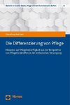 Die Differenzierung von Pflege