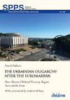 The Ukrainian Oligarchy After the Euromaidan