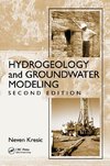 Kresic, N: Hydrogeology and Groundwater Modeling