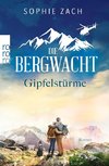 Die Bergwacht: Gipfelstürme