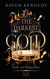 The Darkest Gold - Die Gefangene