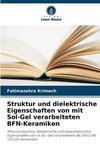 Struktur und dielektrische Eigenschaften von mit Sol-Gel verarbeiteten BFN-Keramiken