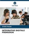 INTEGRATIVE DIGITALE PÄDAGOGIK