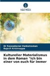 Kultureller Materialismus in dem Roman 