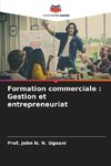 Formation commerciale : Gestion et entrepreneuriat