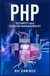 PHP Security and Session Management