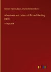 Adventures and Letters of Richard Harding Davis